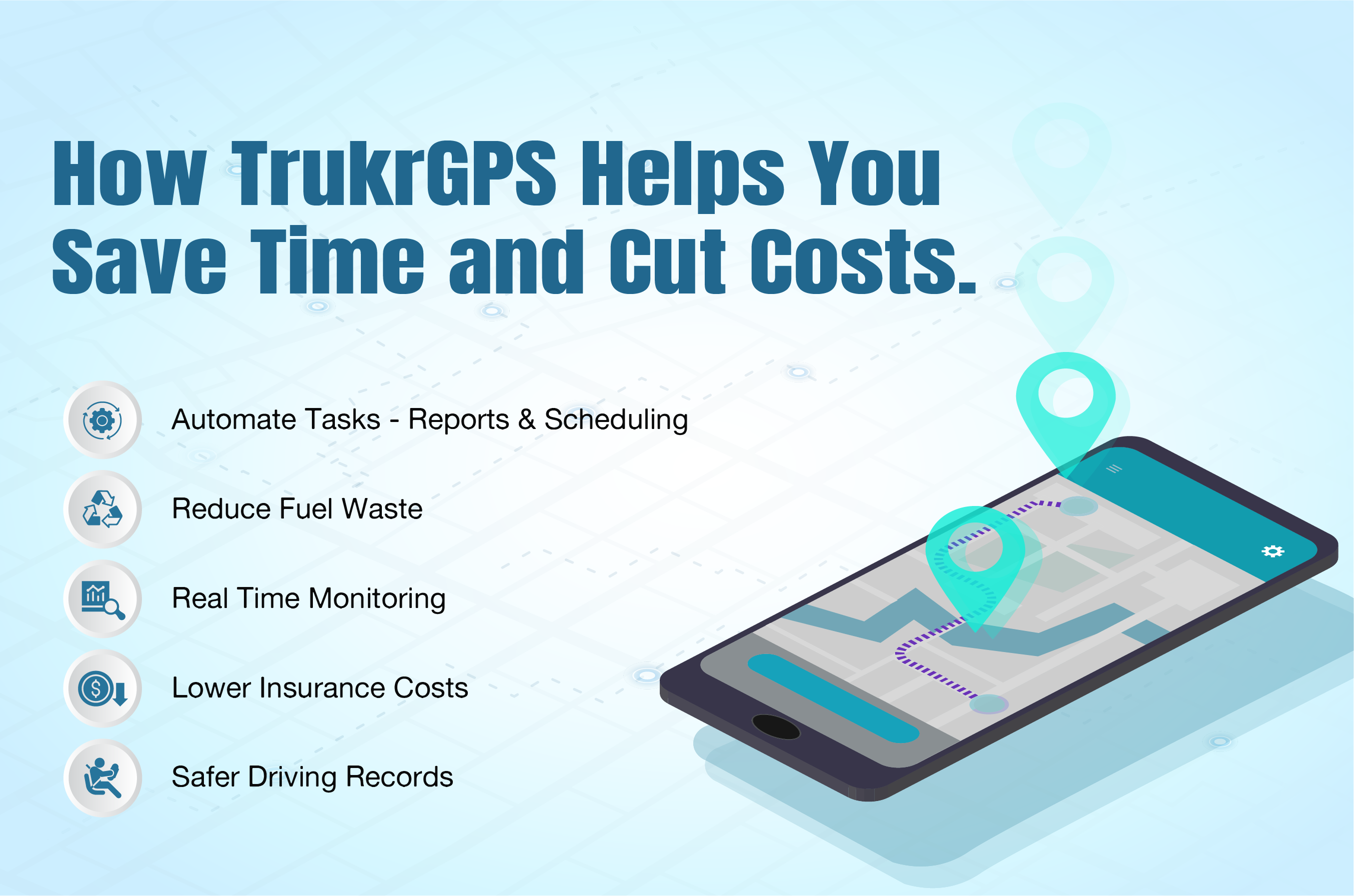 TrukrGPS Helps You Save Time and Cut Costs